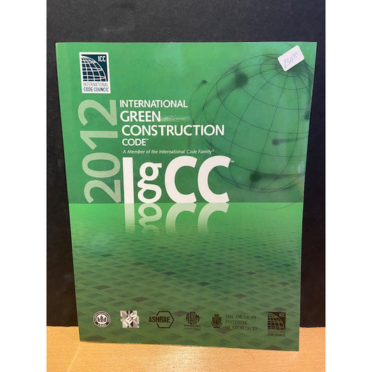 2012 International Green Construction Code Book