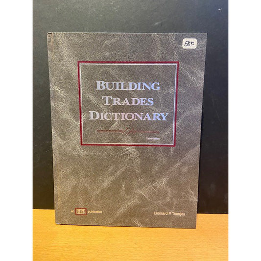 Building Trades Dictionary - 3rd Edition