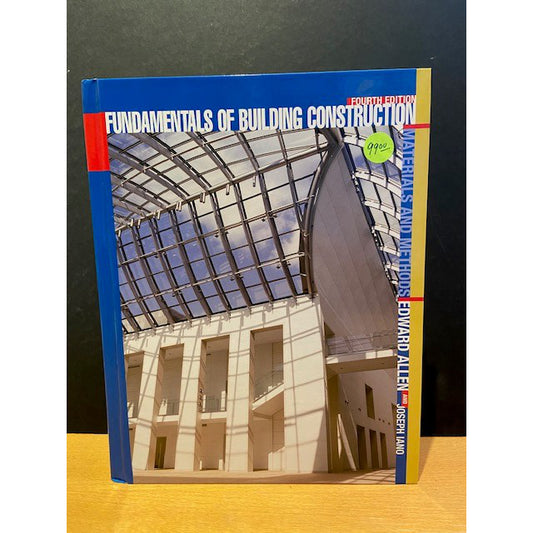 Fundamentals of Building Construction - 4th Edition