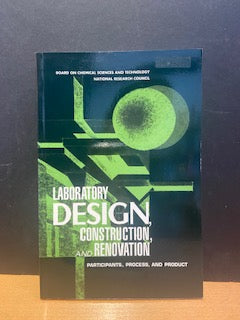 Laboratory Design, Construction, and Renovation