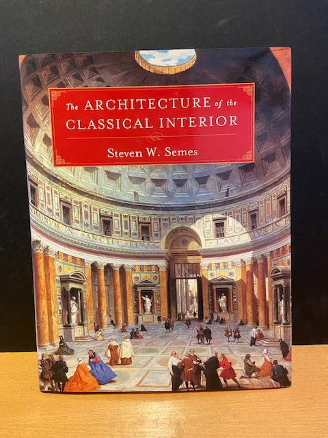 The Architecture of the Classical Interior