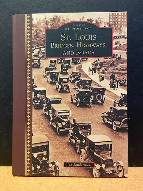 St. Louis Bridges, Highways, and Roads