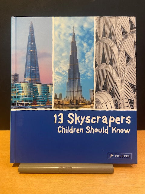 13 Skyscrapers Children Should Know