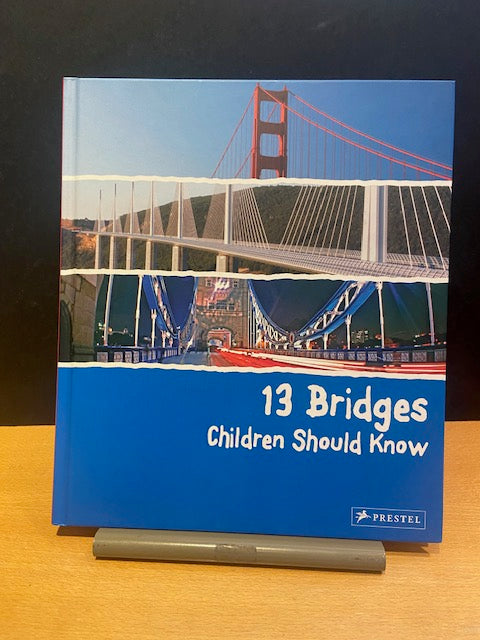 13 Bridges Children Should Know