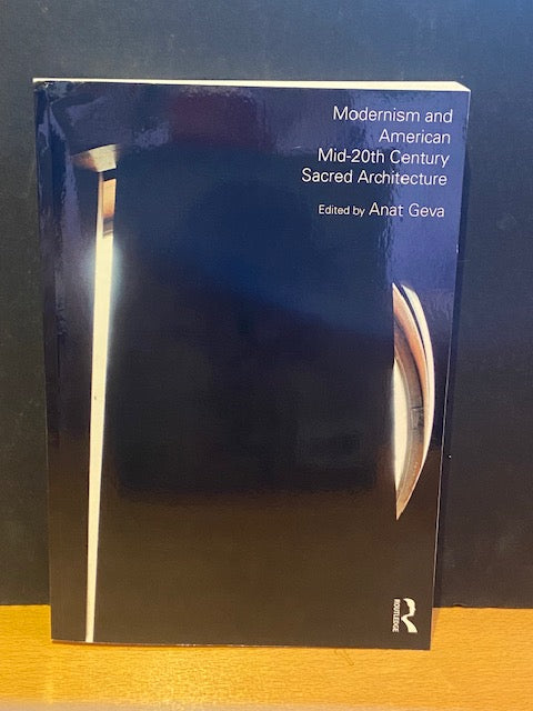 Modernism and American Mid-20th Century Sacred Architecture