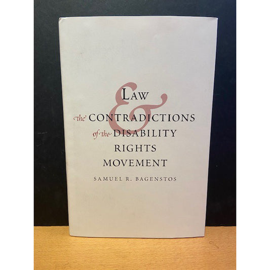 Law & the Contradictions of the Disability Rights Movement