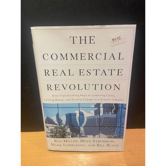 The Commercial Real Estate Revolution